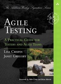 Enlarge image Cover: Agile Testing - Addison Wesley