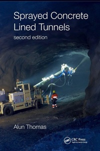 Enlarge image Cover: Sprayed Concrete Lined Tunnels - CRC Press