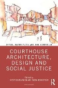 Cover: Courthouse Architecture, Design and Social Justice - Routledge