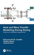 Cover: Heat and Mass Transfer Modelling During Drying - CRC Press