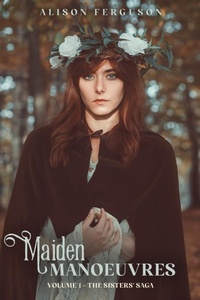 Abbildung von: Maiden Manoeuvres - Backstory Press