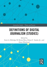 Enlarge image Cover: Definitions of Digital Journalism (Studies) - Routledge