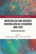 Cover: Orientalism and Reverse Orientalism in Literature and Film - Routledge