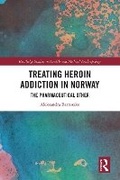 Cover: Treating Heroin Addiction in Norway - Routledge