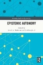 Cover: Epistemic Autonomy - Routledge