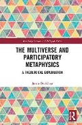 Cover: The Multiverse and Participatory Metaphysics - Routledge