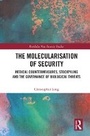Cover: The Molecularisation of Security - Routledge