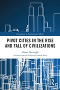 Cover: Pivot Cities in the Rise and Fall of Civilizations - Routledge