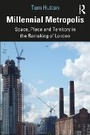 Cover: Millennial Metropolis - Routledge