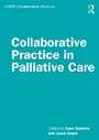 Cover: Collaborative Practice in Palliative Care - Routledge