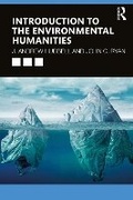 Cover: Introduction to the Environmental Humanities - Routledge