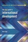 Cover: The Short Guide to International Development - Policy Press