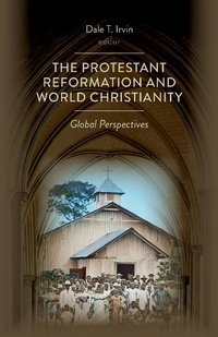 Enlarge image Cover: Protestant Reformation and World Christianity - Eerdmans