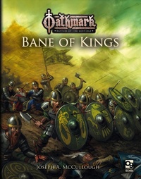Enlarge image Cover: Oathmark: Bane of Kings - Osprey Publishing