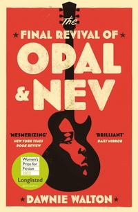 Abbildung von: The Final Revival of Opal & Nev - Quercus Publishing