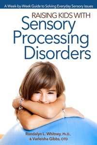 Enlarge image Cover: Raising Kids with Sensory Processing Disorders - Prufrock Press