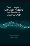 Cover: Electromagnetic Diffraction Modeling and Simulation with MATLAB - Artech House
