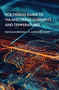 Cover: PCB Design Guide to Via and Trace Currents and Temperatures - Artech House