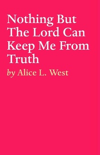Abbildung von: Nothing But The Lord Can Keep Me From Truth - Tablo Pty Ltd
