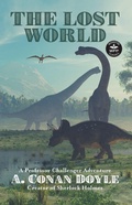 Cover: The Lost World: A Professor Challenger Adventure (WordFire Classics) - WordFire Press