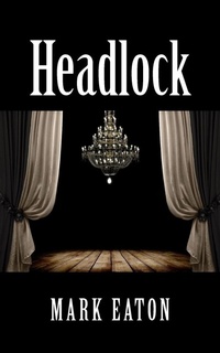 Enlarge image Cover: Headlock - New Generation Publishing