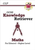 Cover: GCSE Maths Edexcel Knowledge Retriever - Higher - Coordination Group Publications Ltd (CGP)