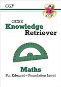 Cover: GCSE Maths Edexcel Knowledge Retriever - Foundation - Coordination Group Publications Ltd (CGP)