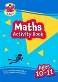 Cover: Maths Activity Book for Ages 10-11 (Year 6) - Coordination Group Publications Ltd (CGP)