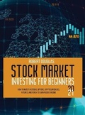 Cover: Stock Market Investing for Beginners 2021 - Monti Solutions Publishing