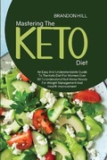Cover: Mastering The Keto Diet - Brandon Hill