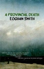 Cover: A Provincial Death - Dedalus Ltd