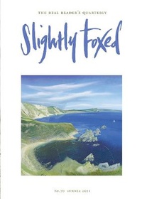 Enlarge image Cover: Slightly Foxed - Slightly Foxed: The Real Reader's Quarterly