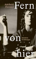 Cover: Fern von hier - Limmat Verlag
