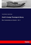 Cover: Clark's Foreign Theological Library - Hansebooks