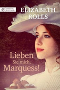 Cover: Lieben Sie mich, Marquess! - CORA Verlag