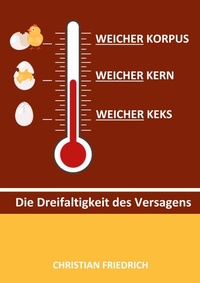 Abbildung von: Weicher Korpus, weicher Kern, weicher Keks - BoD - Books on Demand