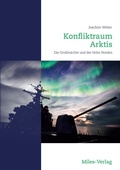 Cover: Konfliktraum Arktis. - Miles-Verlag