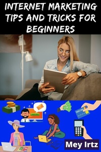 Abbildung von: Internet Marketing Tips and Tricks for Beginners - Leonardo Lumbreras
