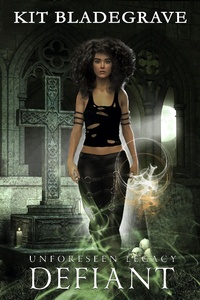 Enlarge image Cover: Defiant (Unforeseen Legacy, #3) - KitBla