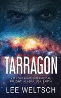 Cover: Tarragon (Yellow Knife Intermodal) - Lee Anne Weltsch