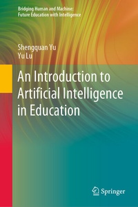 Enlarge image Cover: An Introduction to Artificial Intelligence in Education - Springer