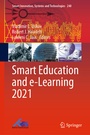 Cover: Smart Education and e-Learning 2021 - Springer