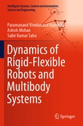 Cover: Dynamics of Rigid-Flexible Robots and Multibody Systems - Springer