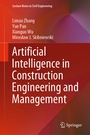 Cover: Artificial Intelligence in Construction Engineering and Management - Springer