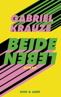 Abbildung von: Beide Leben - Kein & Aber