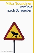 Cover: Verr&uuml;ckt nach Schweden - Kein & Aber
