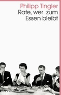 Cover: Rate, wer zum Essen bleibt - Kein & Aber