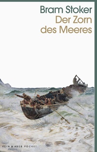 Abbildung von: Der Zorn des Meeres - Kein & Aber