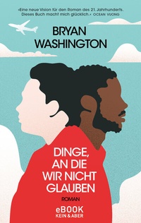 Abbildung von: Dinge, an die wir nicht glauben - Kein & Aber