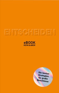 Enlarge image Cover: Entscheiden - Kein & Aber